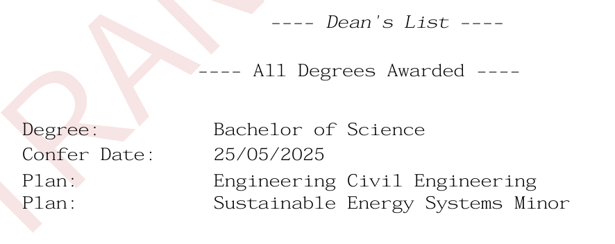 Cornell transcript, degrees awarded: Dean's List, Bachelor of Science in Civil Engineering with a Sustainable Energy Systems minor